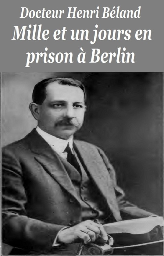 Mille et un jour en prison a Berlin